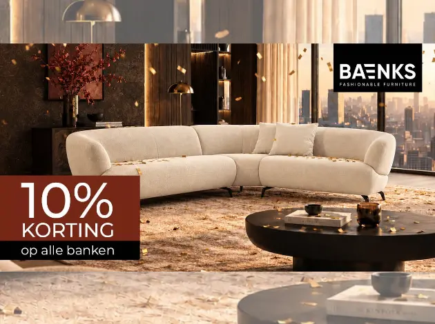 10% korting op alle Baenks banken!